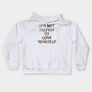 Love Yourself Quote Glitch Art Kids Hoodie